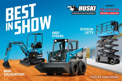 Huski Construction Equipment for skid steers, scissor lifts and 